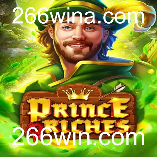 PrinceOfRiches: Descubra o Mundo de Luxo e Aventura no 266win.com